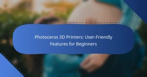 Photoceros 3D Printers: User-Friendly Features for Beginners
