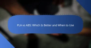 PLA vs ABS: Which Is Better and When to Use