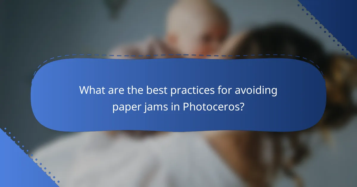 What are the best practices for avoiding paper jams in Photoceros?
